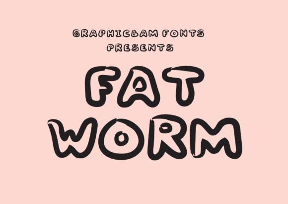 Fat Worm Font for Bold Campaigns