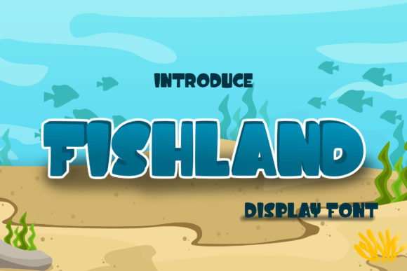 Fishland Font Review: A Quirky Display Choice for Designers