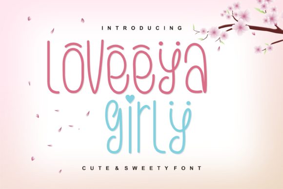 Loveeya Girly Font Review