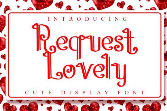 Request Lovely: The Display Font for Elegant Branding