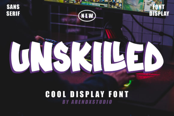 Unskilled: A Bold Font for Impactful Campaigns
